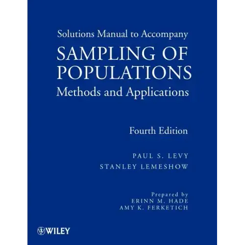 Sampling of Populations: Methods and Applications, Solutions Manual