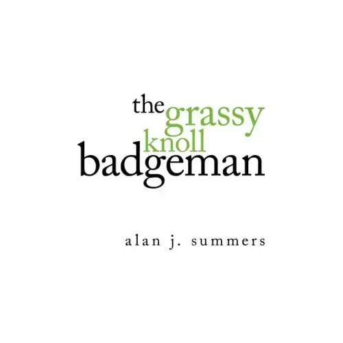The Grassy Knoll Badgeman