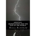 Apostasy, Abomination and the End of the World