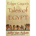 Edgar Cayce's Tales of Egypt