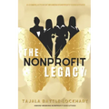 The Nonprofit Legacy: A Compilation of Women Nonprofit Executives