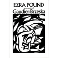 Gaudier-Brzeska: A Memoir