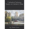 Cathedral Parkway Towers at Harlem's Gate
