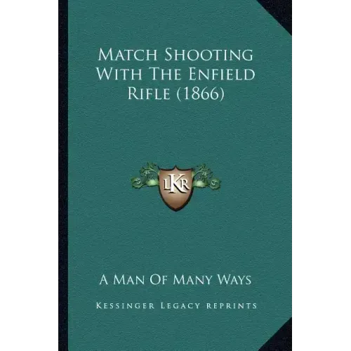 Match Shooting With The Enfield Rifle (1866)