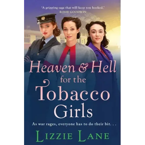 Heaven and Hell for the Tobacco Girls