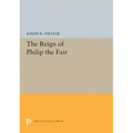 The Reign of Philip the Fair