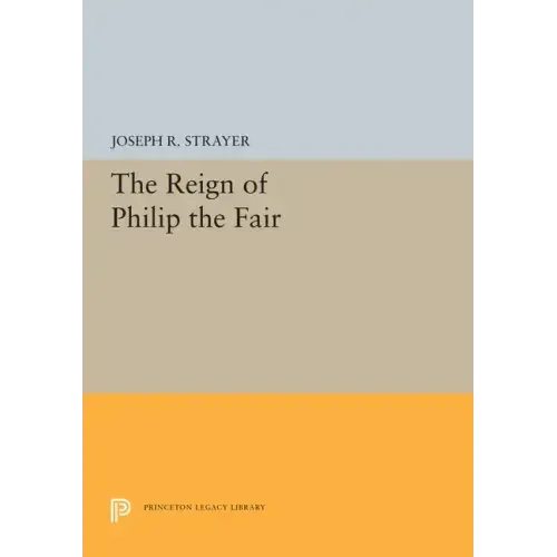 The Reign of Philip the Fair
