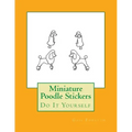 Miniature Poodle Stickers: Do It Yourself