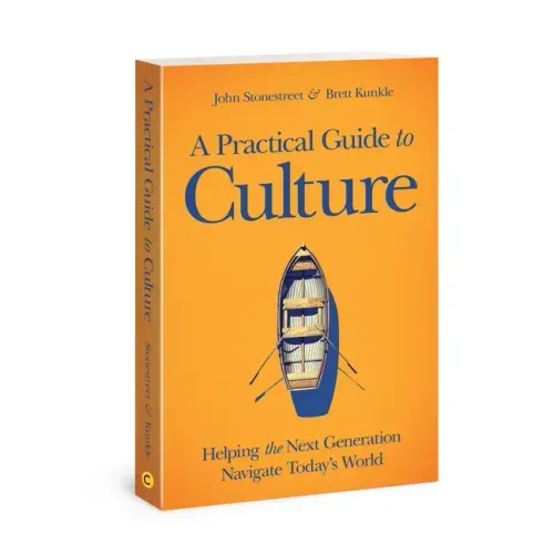 A Practical Guide to Culture: Helping the Next Generation Navigate Today's World