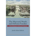 The Maynard, North, and DeForest Families: A Story of Immigration, Industry, and Community