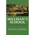 Millikan's School: A History of the California Institute of Technology