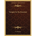 Thoughts On The Elementals