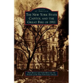 New York State Capitol and the Great Fire of 1911