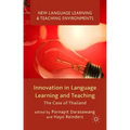 Innovation in Language Learning and Teaching: The Case of Thailand