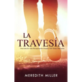 La Travesía: Una Guía de Auto-Recuperación Después del Abuso Narcisista
