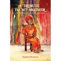 A Tribute to My Mother: Reflections on Life, Love, and Loss