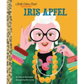 Iris Apfel: A Little Golden Book Biography