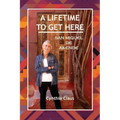 A Lifetime to Get Here: San Miguel de Allende