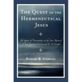 The Quest of the Hermeneutical Jesus: The Impact of Hermeneutics on the Jesus Research of John Dominic Crossan and N.T. Wright