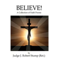 Believe!: A Collection of Faith Poems
