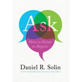 Ask: How to Relate to Anyone