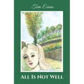 All Is Not Well