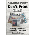 Don't Print That! Giving Teens the Power of the Press