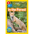 In the Forest (National Geographic Kids Readers, Level 1/Co-Reader)