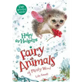 Hailey the Hedgehog: Fairy Animals of Misty Wood