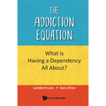 The Addiction Equation