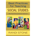 Best Practices for Teaching Social Studies: What Award-Winning Classroom Teachers Do