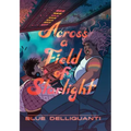 Across a Field of Starlight: (A Graphic Novel)