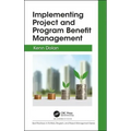 Implementing Project and Program Benefit Management