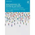 Psychology of Physical Activity: Determinants, Well-Being and Interventions