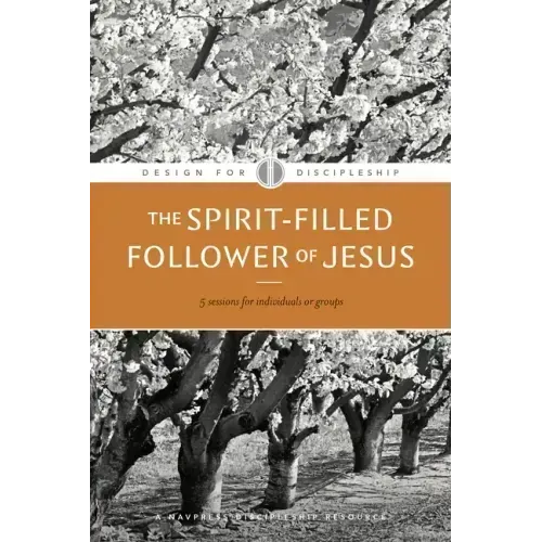 The Spirit-Filled Follower of Jesus