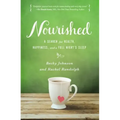 Nourished: A Search for Health, Happiness, and a Full Night's Sleep