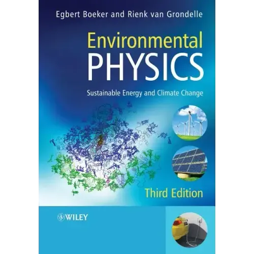 Environmental Physics: Sustainable Energy and Climate Change