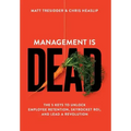 Management is Dead
