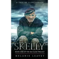 Skelly: Book One of the Sea Glass Trilogy