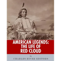 American Legends: The Life of Red Cloud