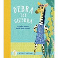 Debra the Gizebra: It's Who We Are Inside That Counts!