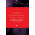 Epigenetics to Optogenetics: A New Paradigm in the Study of Biology