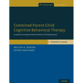 Combined Parent-Child Cognitive Behavioral Therapy: An Approach to Empower Families At-Risk for Child Physical Abuse