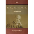 The Story of the Other Wise Man and The Mansion