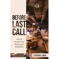 Before Last Call: How to Increase Your Restaurant's Profitability