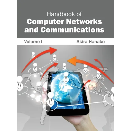 Handbook of Computer Networks and Communications: Volume I