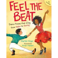 Feel the Beat: Dance Poems That Zing from Salsa to Swing