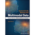 Systematically Working with Multimodal Data: Research Methods in Multimodal Discourse Analysis