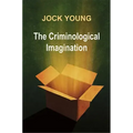 The Criminological Imagination