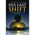 His Last Shift: The Playbook of Todd Davison